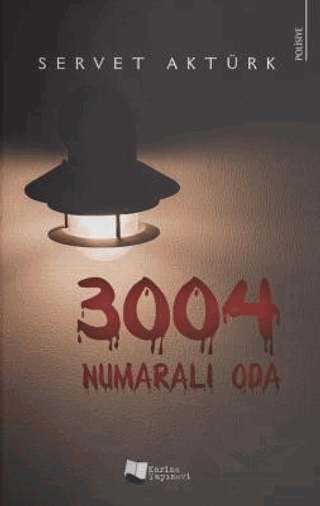 3004 Numaralı Oda