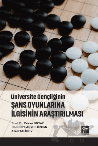 Üniversite Gençliğinin Şans Oyunlarına İlgisinin Araştırılması