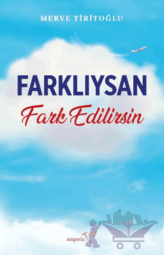 Farklıysan Fark Edilirsin