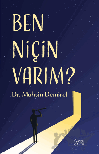 Ben Niçin Varım?