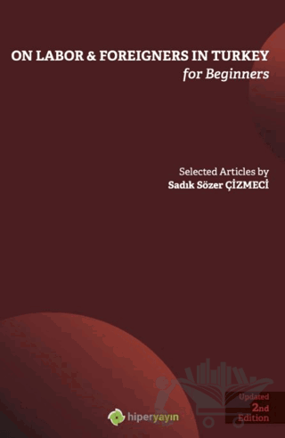 On Labor - Foreigners İn Turkey For Beginners