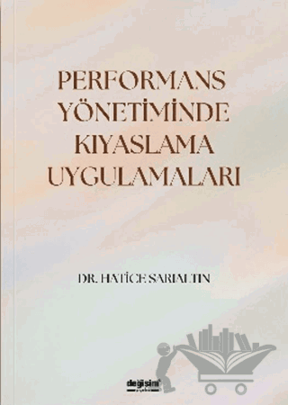 Performans Yönetiminde Kıyaslama Uygulamaları
