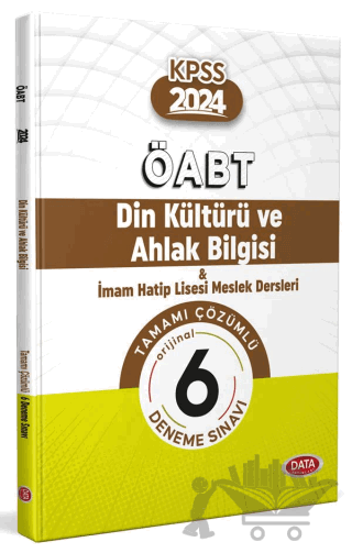 ÖABT Din Kültürü ve Ahlak Bilgisi ve İHL Meslek Dersleri Öğretmenliği Tamamı Çözümlü 6 Deneme Sınavı
