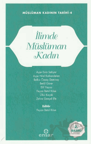 Müslüman Kadının Tarihi 4 - İlimde Müslüman Kadın
