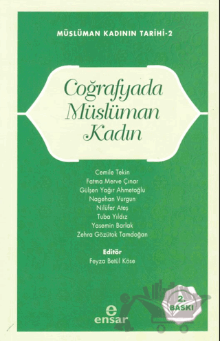 Müslüman Kadının Tarihi 2 - Coğrafyada Müslüman Kadın