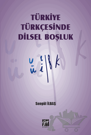 Türkiye Türkçesinde Dilsel Boşluk