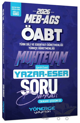 2026 ÖABT MEB-AGS Türk Dili Edebiyatı - Türkçe Öğretmenliği Muhtevam Yazar Eser Soru Bankası