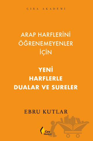 Yeni Harflerle Dualar ve Sureler