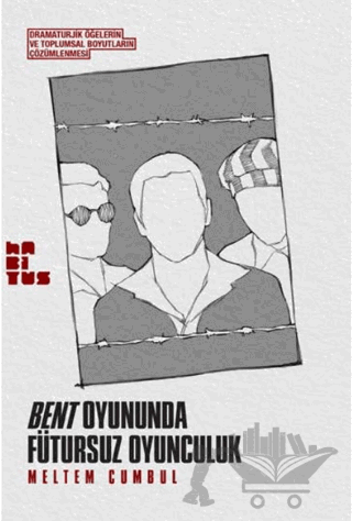 Bent Oyununda Fütursuz Oyunculuk