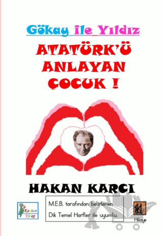 Atatürk’ü Anlayan Çocuk