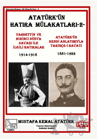 Atatürk'ün Hatıra Mülakatları 2