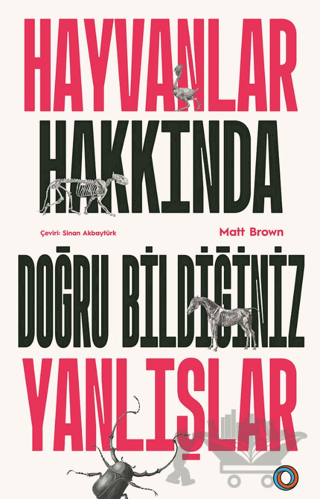 Hayvanlar Hakkında Doğru Bildiğiniz Yanlışlar