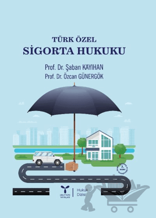 Türk Özel Sigorta Hukuku