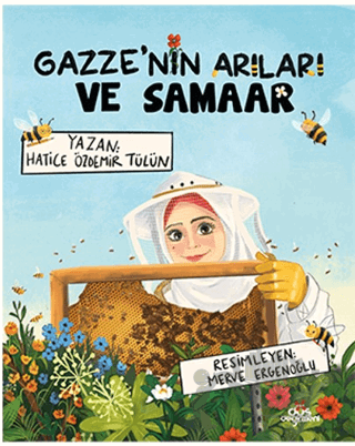 Gazze’nin Arıları ve Samaar