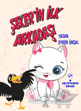 Şeker’in İlk Arkadaşı
