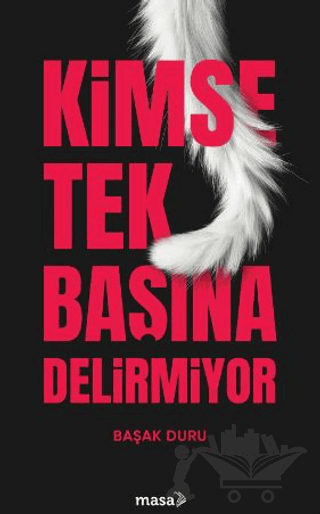 Kimse Tek Başına Delirmiyor
