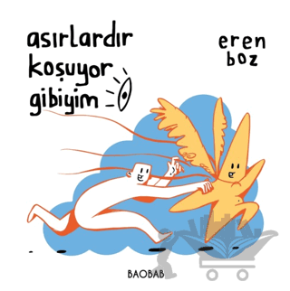 Asırlardır Koşuyor Gibiyim