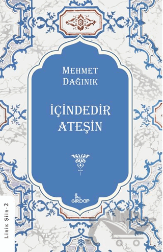 İçindedir Ateşin