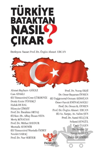 Türkiye Bataktan Nasıl Çıkar?