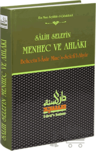 Salih Selefin Menhec ve Ahlakı