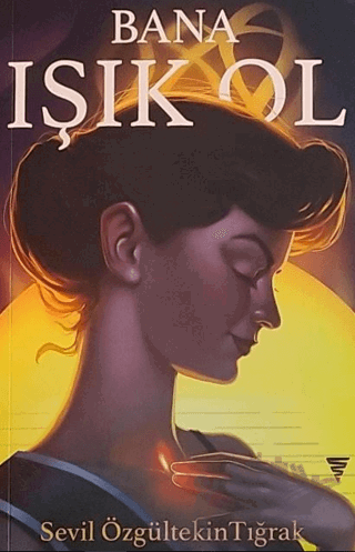 Bana Işık Ol