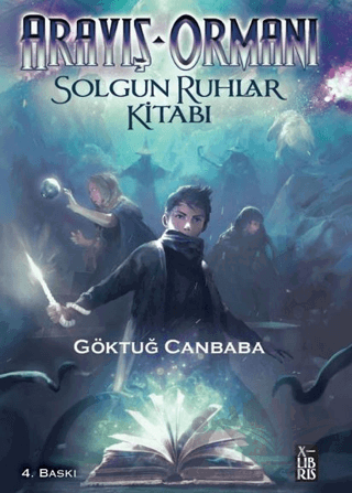 Arayış Ormanı-Solgun Ruhlar Kitabı