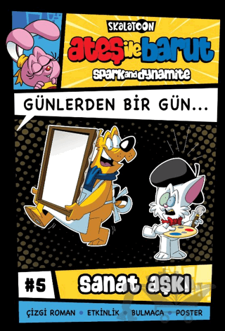 Ateş ile Barut Günlerden Bir Gün 5 - Sanat Aşkı