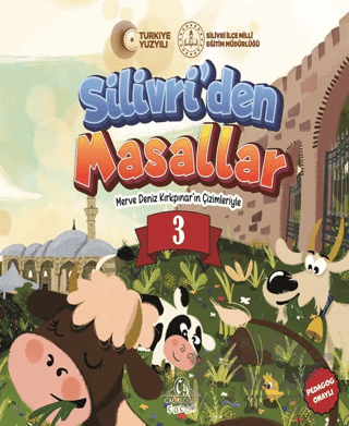 Silivri’den Masallar -3