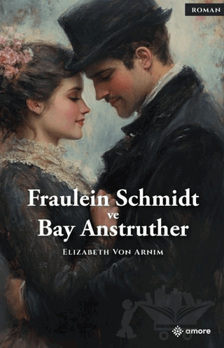 Fraulein Schmidt ve Bay Anstruther