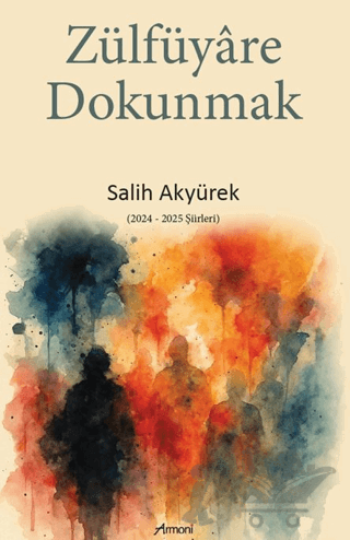 Zülfüyare Dokunmak