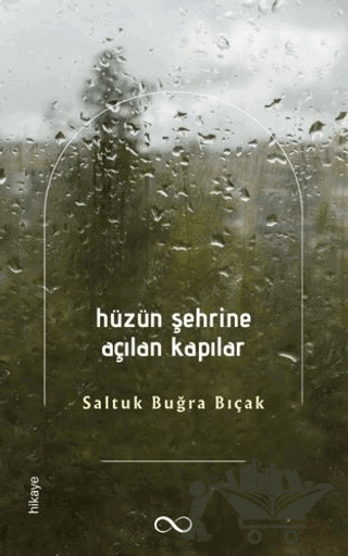 Hüzün Şehrine Açılan Kapılar