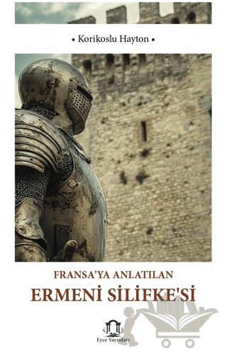 Fransaya Anlatılan Ermeni Silifkesi