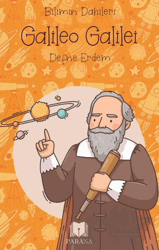 Galileo Galilei – Bilimin Dahileri