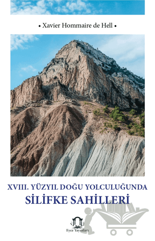 XVIII Yüzyıl Doğu Yolculuğunda Silifke Sahilleri