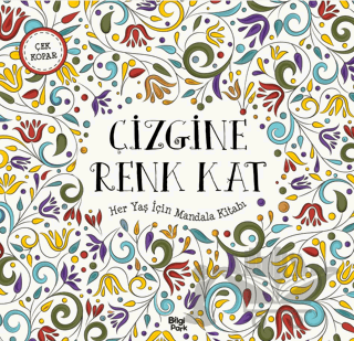 Çizgine Renk Kat - Her Yaş İçin Mandala