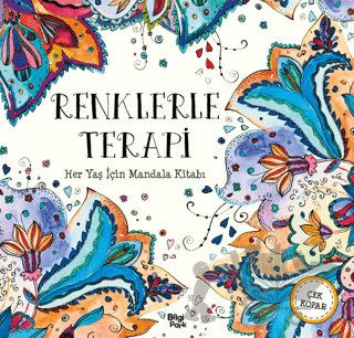 Renklerle Terapi - Her Yaş İçin Mandala