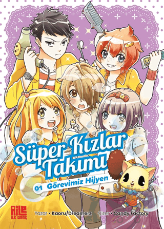 Süper Kızlar Takımı 1 - Görevimiz Hijyen