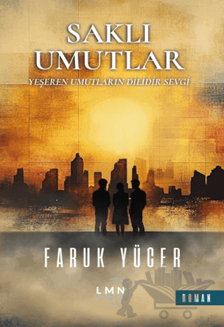 Saklı Umutlar