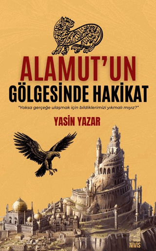 Alamut’un Gölgesinde Hakikat