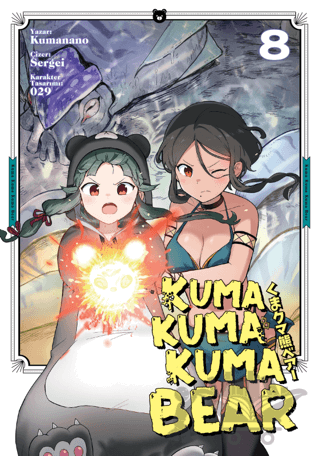 Kuma Kuma Kuma Bear Cilt 8