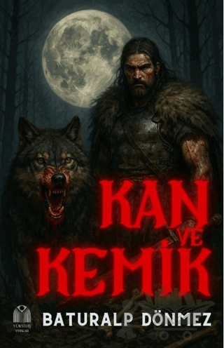 Kan ve Kemik
