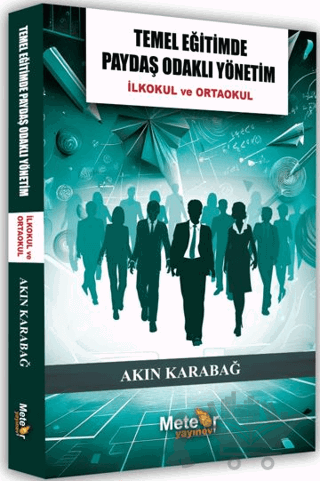 Temel Eğitimde Paydaş Odaklı Yönetim