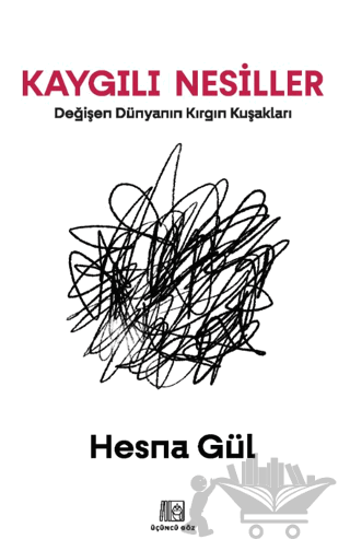 Kaygılı Nesiller