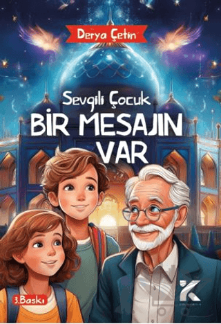 Sevgili Çocuk Bir Mesajın Var