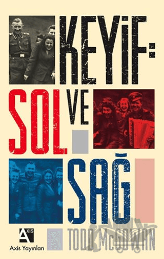 Keyif: Sol ve Sağ