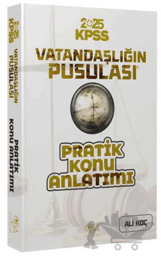 2025 KPSS Vatandaşlık Vatandaşlığın Pusulası Pratik Konu Anlatımı