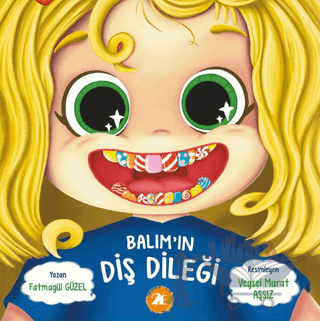 Balım’ın Diş Dileği