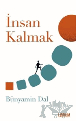İnsan Kalmak