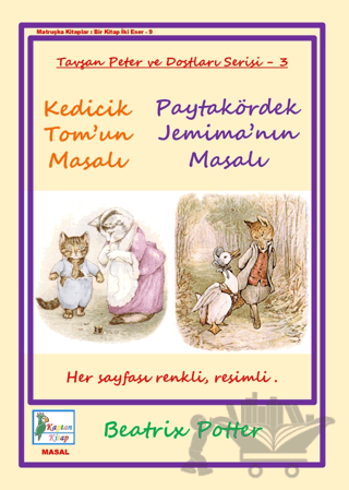 Kedicik Tom’un Masalı - Paytakördek Jemima’nın Masalı