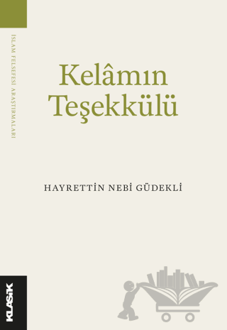 Kelam’ın Teşekkülü
